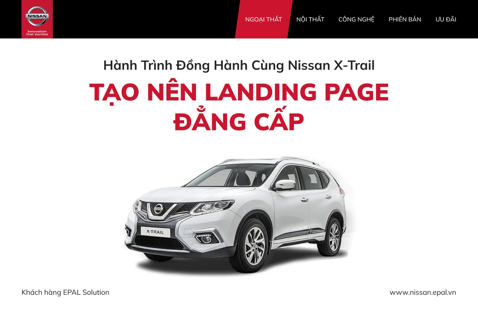 epal.vn nissanxtrail hanh trinh dong hanh tao nen landing page dang cap